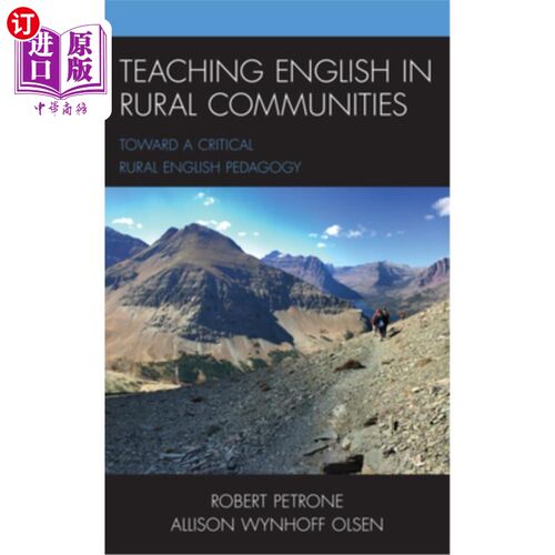 海外直订Teaching English in Rural Communities: Toward a Critical Rural English Pedagogy 农村英语教学:一种批判性的农