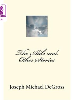 海外直订The Alibi and Other Stories 不在场证明和其他故事