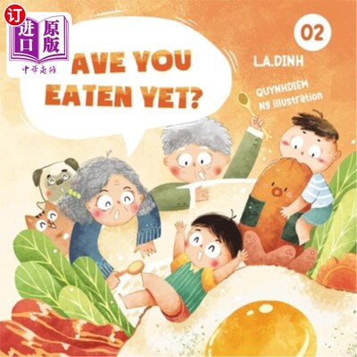海外直订Have You Eaten Yet? Discover Vietnamese food 你吃过了吗?发现越南菜