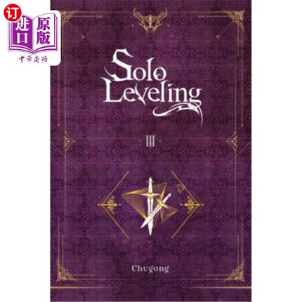 Solo Leveling, Vol. 3 (Novel) 《单人水准》第三卷(小说)【中商原版】