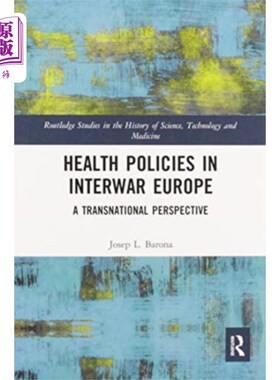 海外直订Health Policies in Interwar Europe 两次世界大战之间欧洲的卫生政策