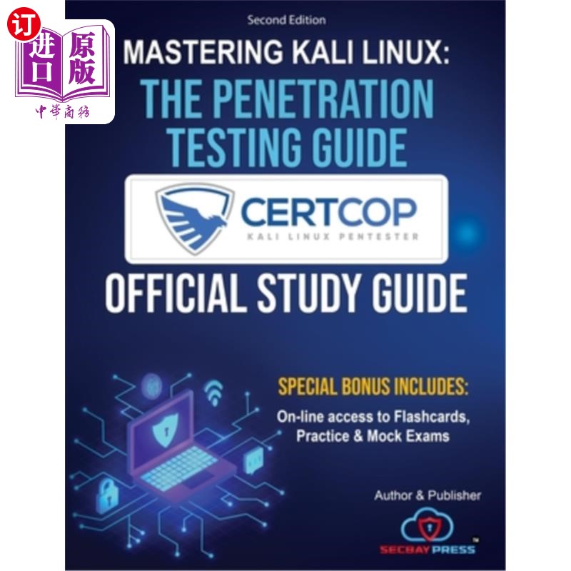 海外直订Mastering Kali Linux: The Penetration Testing Guide 掌握Kali Linux:渗透测试指南