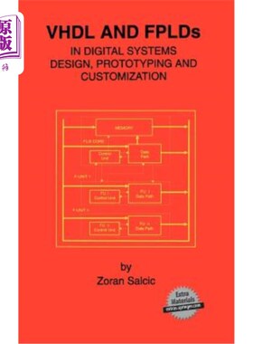 海外直订VHDL and Fplds in Digital Systems Design, Prototyping and Customization 数字系统设计，原型和定制中的VHDL和F