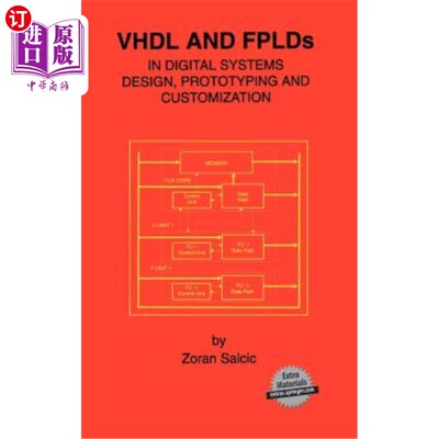 海外直订VHDL and Fplds in Digital Systems Design, Prototyping and Customization 数字系统设计，原型和定制中的VHDL和F