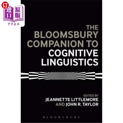 海外直订The Bloomsbury Companion to Cognitive Linguistics 布卢姆斯伯里认知语言学指南