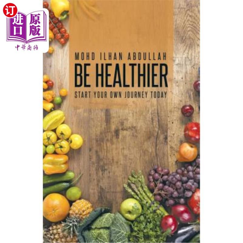 海外直订医药图书be healthier: start your own journey today 更