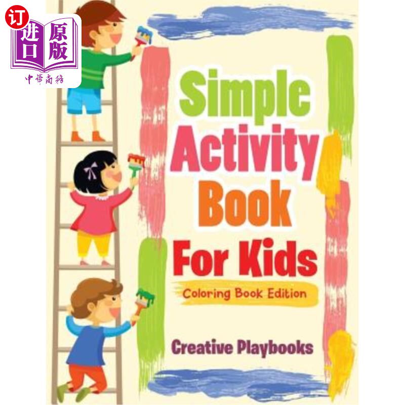 海外直订Simple Activity Book for Kids Coloring Book Edition 简单的儿童活动书涂色书版