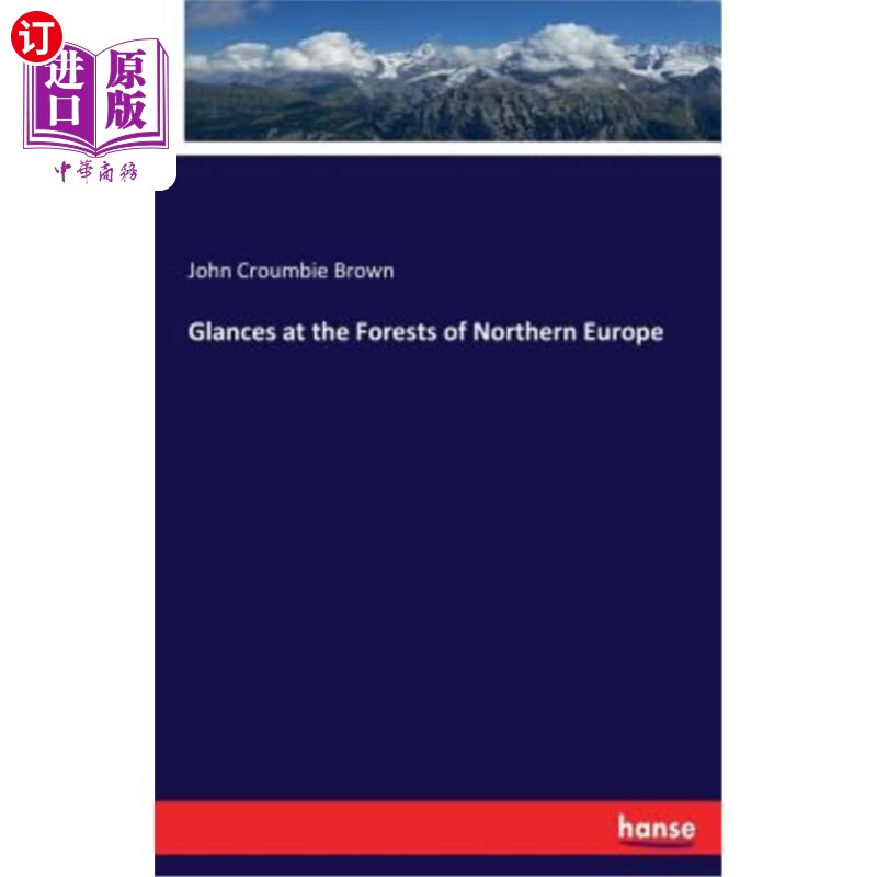 海外直订Glances at the Forests of Northern Europe 瞥一眼北欧的森林