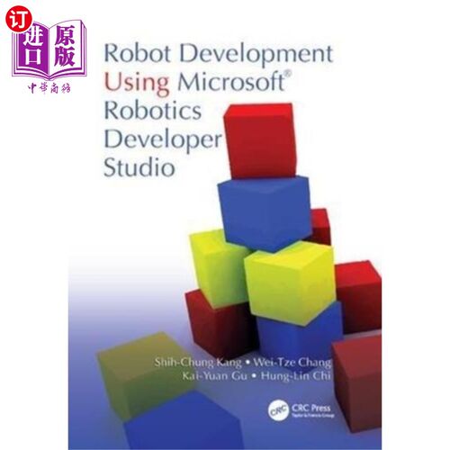 海外直订Robot Development Using Microsoft Robotics Devel... 使用Microsoft Robotics Developer Studio开发机器人