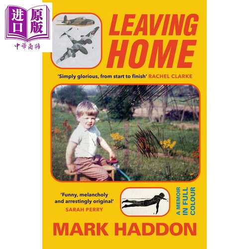 离家 全彩回忆录 深夜小狗神秘事件 作者回忆录 马克 哈登 Leaving Home 英文原版 Mark Haddon 人物传记【中商原版】