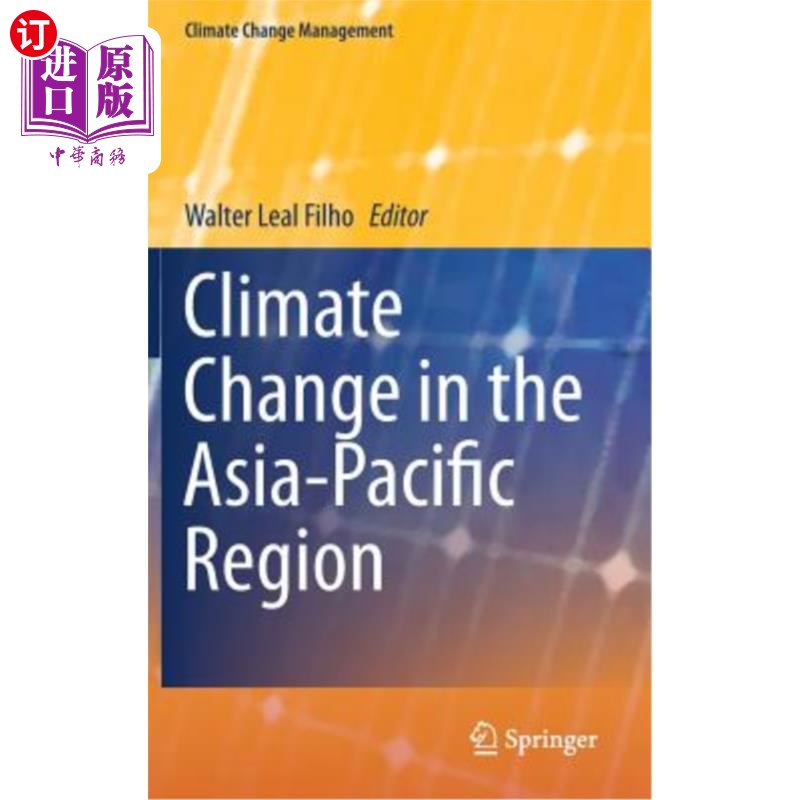 海外直订Climate Change in the Asia-Pacific Region亚太地区的气候变化