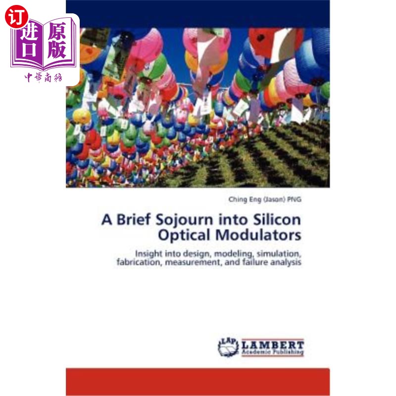 海外直订A Brief Sojourn into Silicon Optical Modulators硅光调制器简介