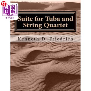 海外直订Suite for Tuba and String Quartet 大号和弦乐四重奏套间