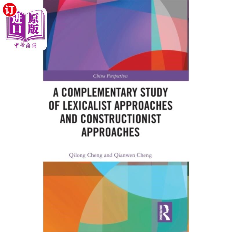 海外直订Complementary Study of Lexicalist Approaches and... 词汇学研究方法与结构学研究方法的互补研究