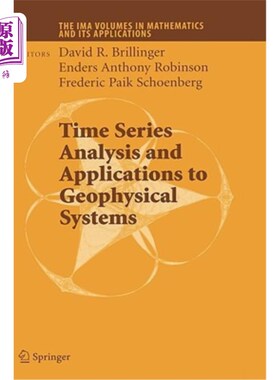 海外直订Time Series Analysis and Applications to Geophysical Systems 时间序列分析及其在地球物理系统中的应用