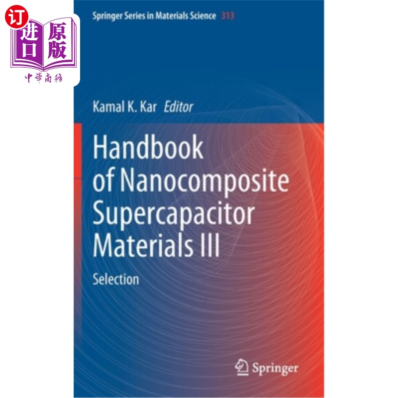 海外直订Handbook of Nanocomposite Supercapacitor Materials III: Selection 纳米复合超级电容器材料手册III:选择
