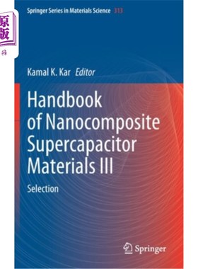 海外直订Handbook of Nanocomposite Supercapacitor Materials III: Selection 纳米复合超级电容器材料手册III：选择