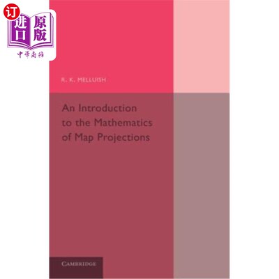 海外直订An Introduction to the Mathematics of Map Projections 地图投影数学导论