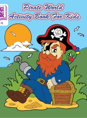 海外直订Pirate World Activity Book For Kids: : Kids Activities Book with Fun and Challen 海盗世界活动书的孩子::孩子