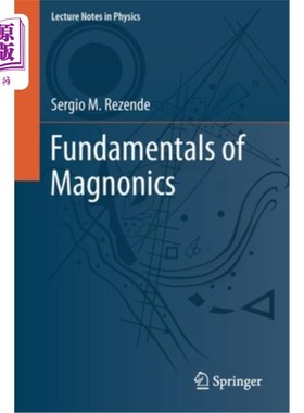 海外直订Fundamentals of Magnonics Magnonics基础