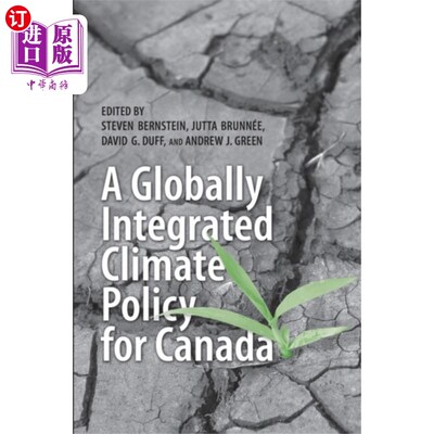 海外直订Globally Integrated Climate Policy for Canada 加拿大全球综合气候政策