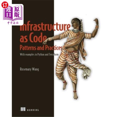 海外直订Infrastructure as Code, Patterns and Practices: With Examples in Python and Terr 基础架构作为代码、模式和实