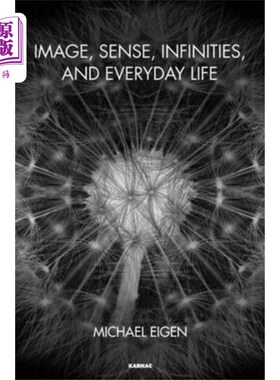 海外直订Image, Sense, Infinities, and Everyday Life 意象、感觉、无限和日常生活
