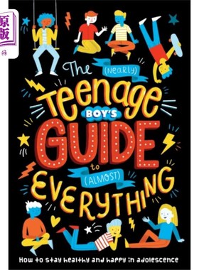 海外直订(Nearly) Teenage Boy's Guide to (Almost) Everyth... (几乎)青春期男孩(几乎)一切指南