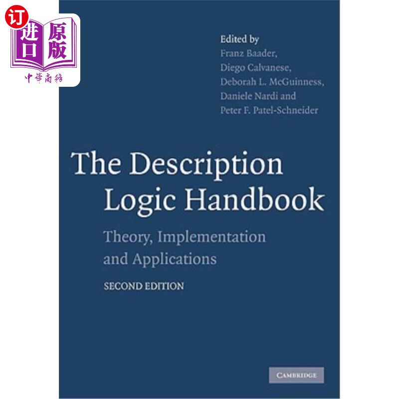 海外直订The Description Logic Handbook: Theory, Implementation and Applications 描述逻辑手册：理论、实现和应用