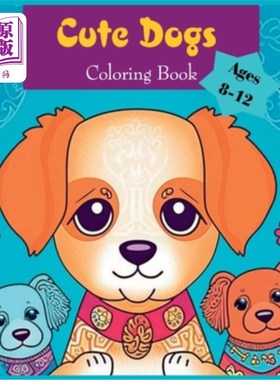 海外直订A cute color by number coloring books for kids ages 8-12 animals dog 一个可爱的颜色由数字着色书的孩子年龄8-