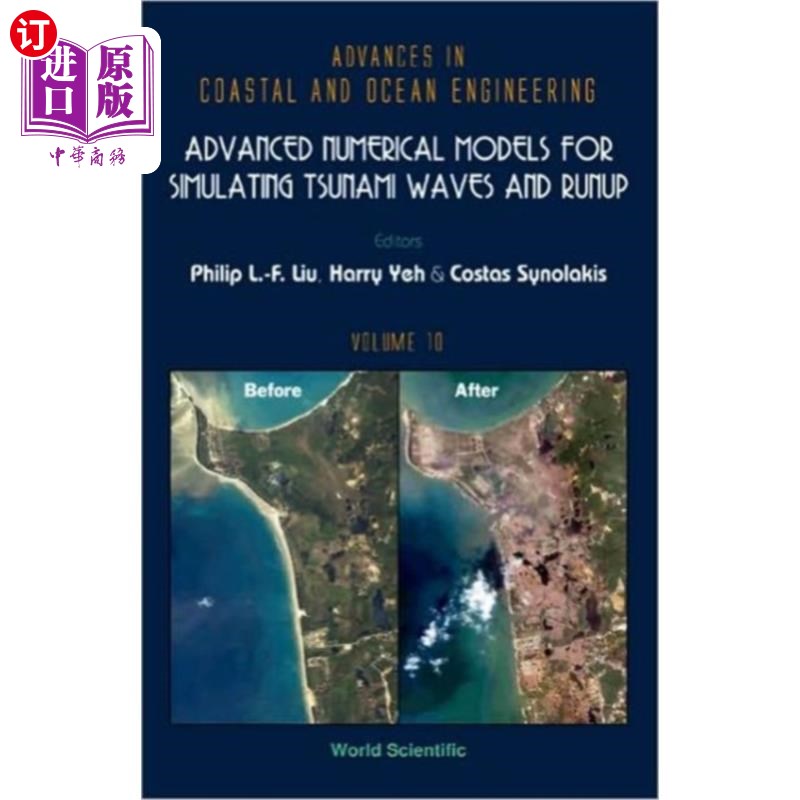 海外直订Advanced Numerical Models for Simulating Tsunami Waves and Runup 模拟海啸波和爬升的高级数值模型