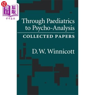 Psychoanalysis 从儿科到精神分析 Pediatrics 海外直订医药图书Through