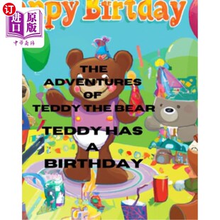 has 泰迪有一个生日 泰迪熊历险记 Birthday Bear the Teddy Adventures 海外直订The