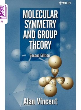 海外直订Molecular Symmetry and Group Theory: A Programmed Introduction to Chemical Appli 分子对称与群论：化学应用程