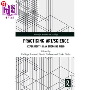 按需印刷Practicing Art/Science: Experiments in an Emerging Field 实践艺术/科学:新兴领域的实验