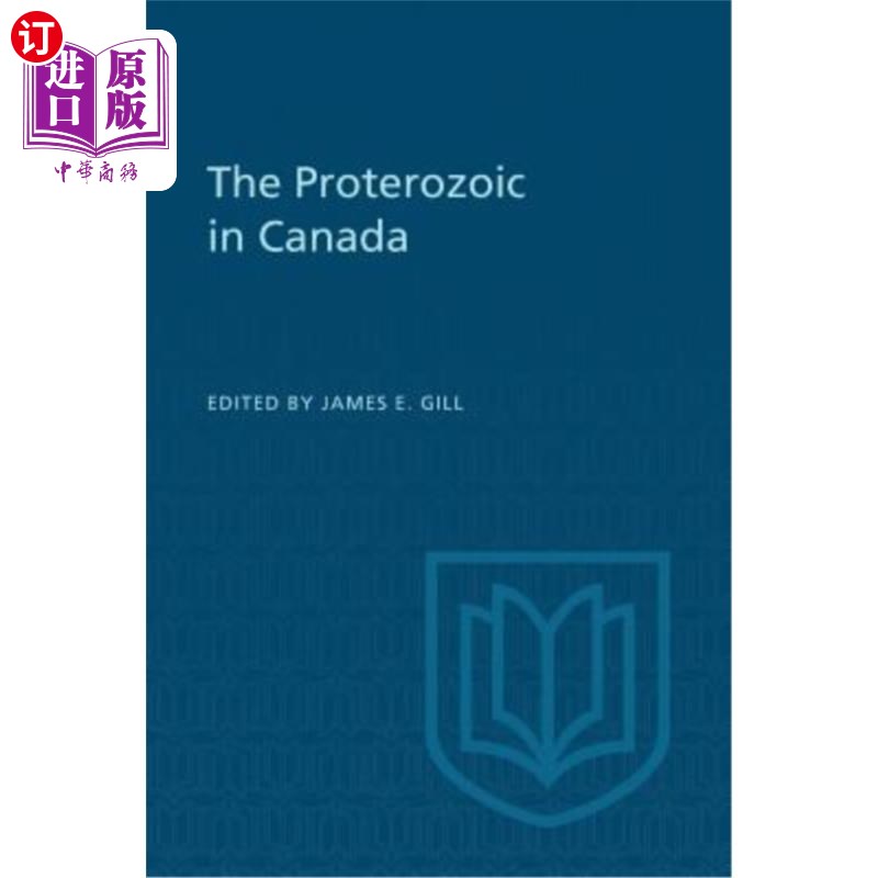 海外直订The Proterozoic in Canada 加拿大的元古代