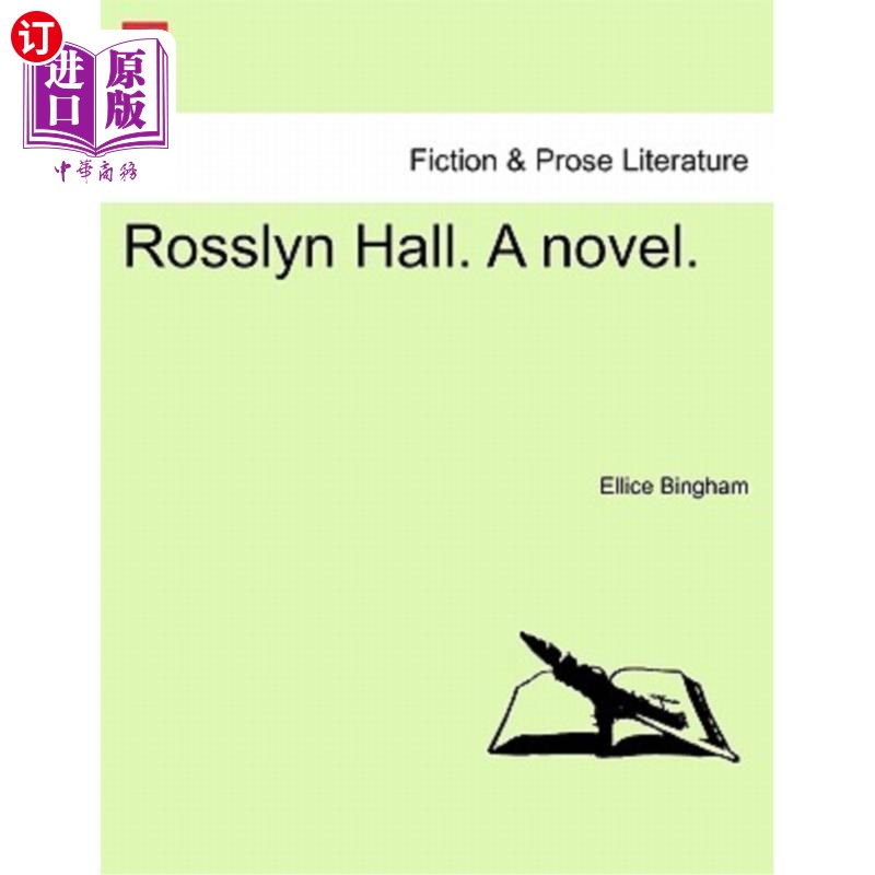 海外直订Rosslyn Hall. a Novel. 罗斯林·霍尔。一本小说。