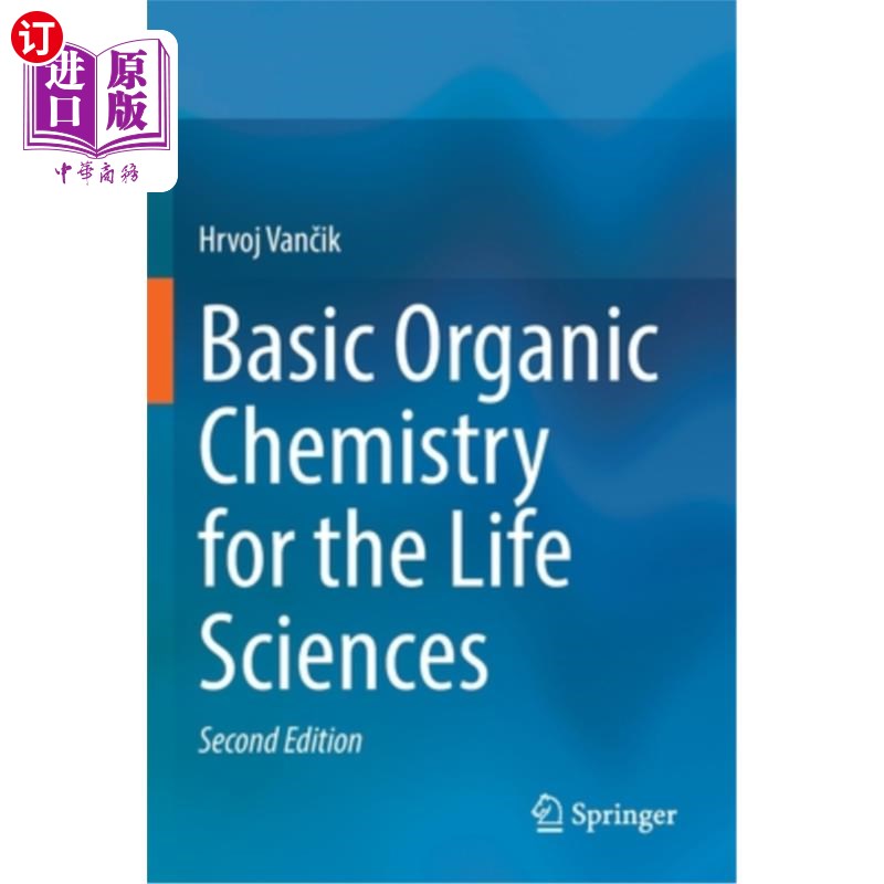 海外直订医药图书Basic Organic Chemistry for the Life Sciences 生命科学基础有机化学