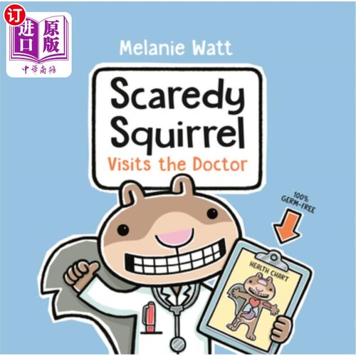 海外直订Scaredy Squirrel Visits the Doctor 胆小的松鼠去看医生