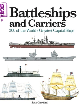 预售 战列舰与航空母舰图鉴 Battleships and Carriers 英文原版 Steve Crawford 战争军事科普读物 海军历史【中商原版】