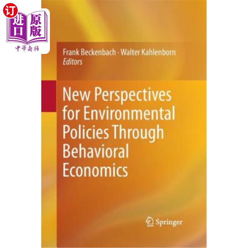 海外直订New Perspectives for Environmental Policies Through Behavioral Economics 行为经济学对环境政策的新视角