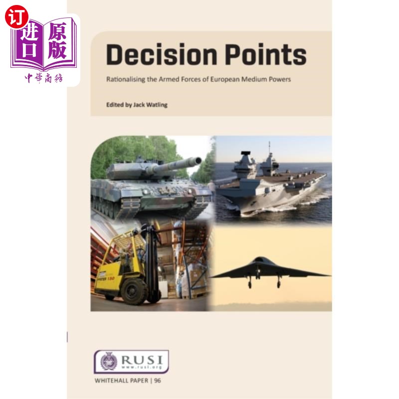 海外直订Decision Points 决策要点:使欧洲中等国家的武装力量合理化