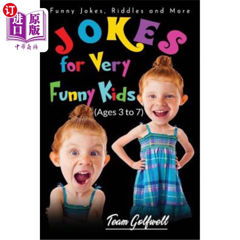 海外直订Jokes for Very Funny Kids (Ages 3 to 7): Funny Jokes, Riddles and More 非常有趣的孩子（3至7岁）的笑话：有趣