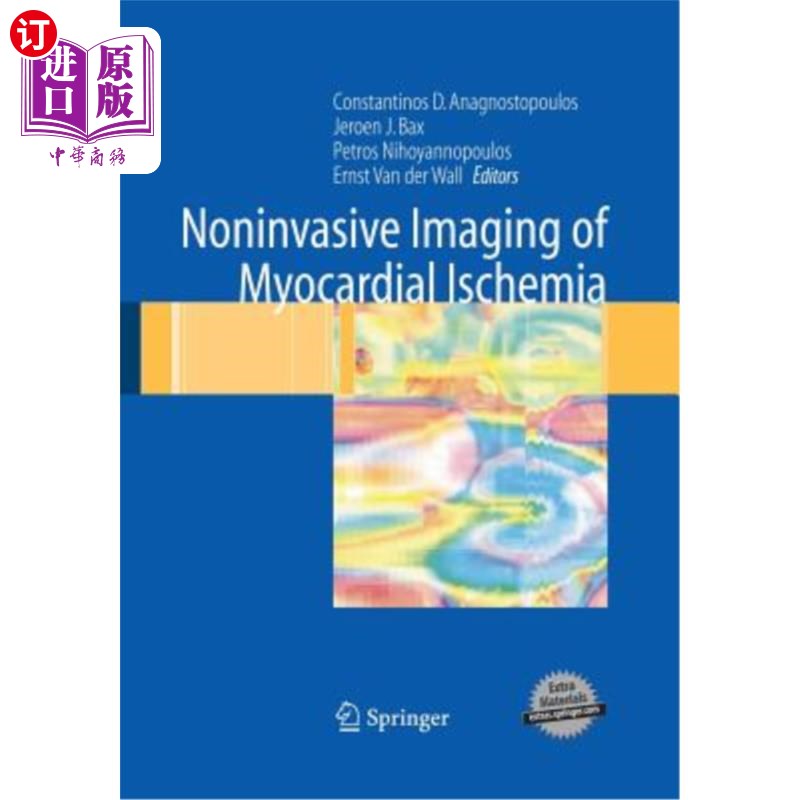 海外直订医药图书Noninvasive Imaging of Myocardial Ischemia 心肌缺血的无创显像