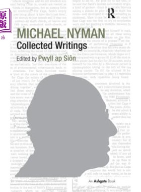 海外直订Michael Nyman: Collected Writings 迈克尔·尼曼:文集