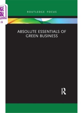 海外直订Absolute Essentials of Green Business 绿色商业的绝对要素