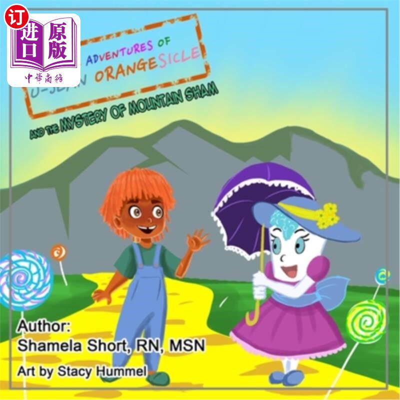 海外直订The Adventures of U-Jean Orangesicle: And the Mystery of Mountain Sham U-Jean Orangesicle冒险