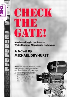 海外直订CHECK THE GATE! Movie-Making in the Amazon While Dodging Alligators in Hollywood 检查大门!在亚马逊拍摄电影