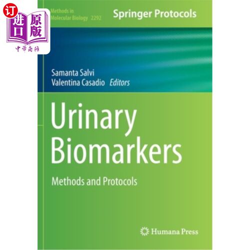 海外直订Urinary Biomarkers: Methods and Protocols 尿液生物标记物:方法和协议