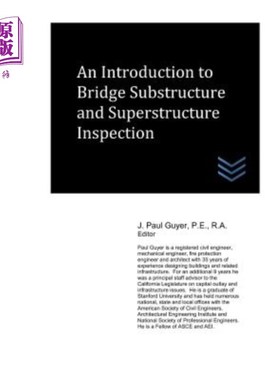 海外直订An Introduction to Bridge Substructure and Superstructure Inspection